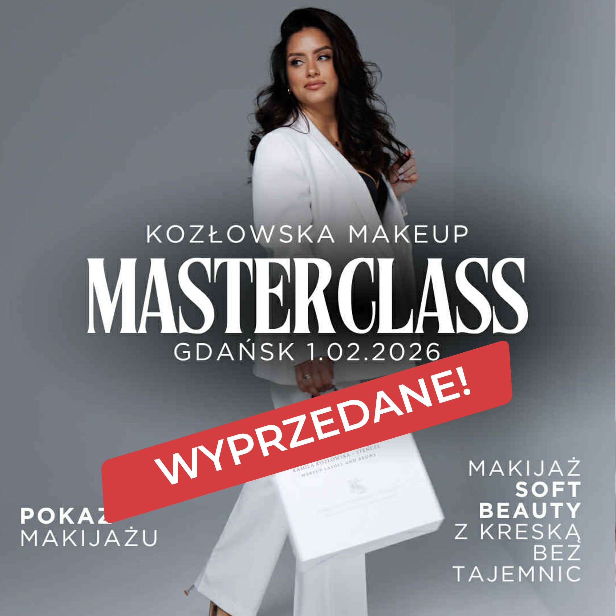 MASTERCLASS BY KOZŁOWSKA | GDAŃSK - Pokaz makijażu 01.02.2026 - 1 edycja